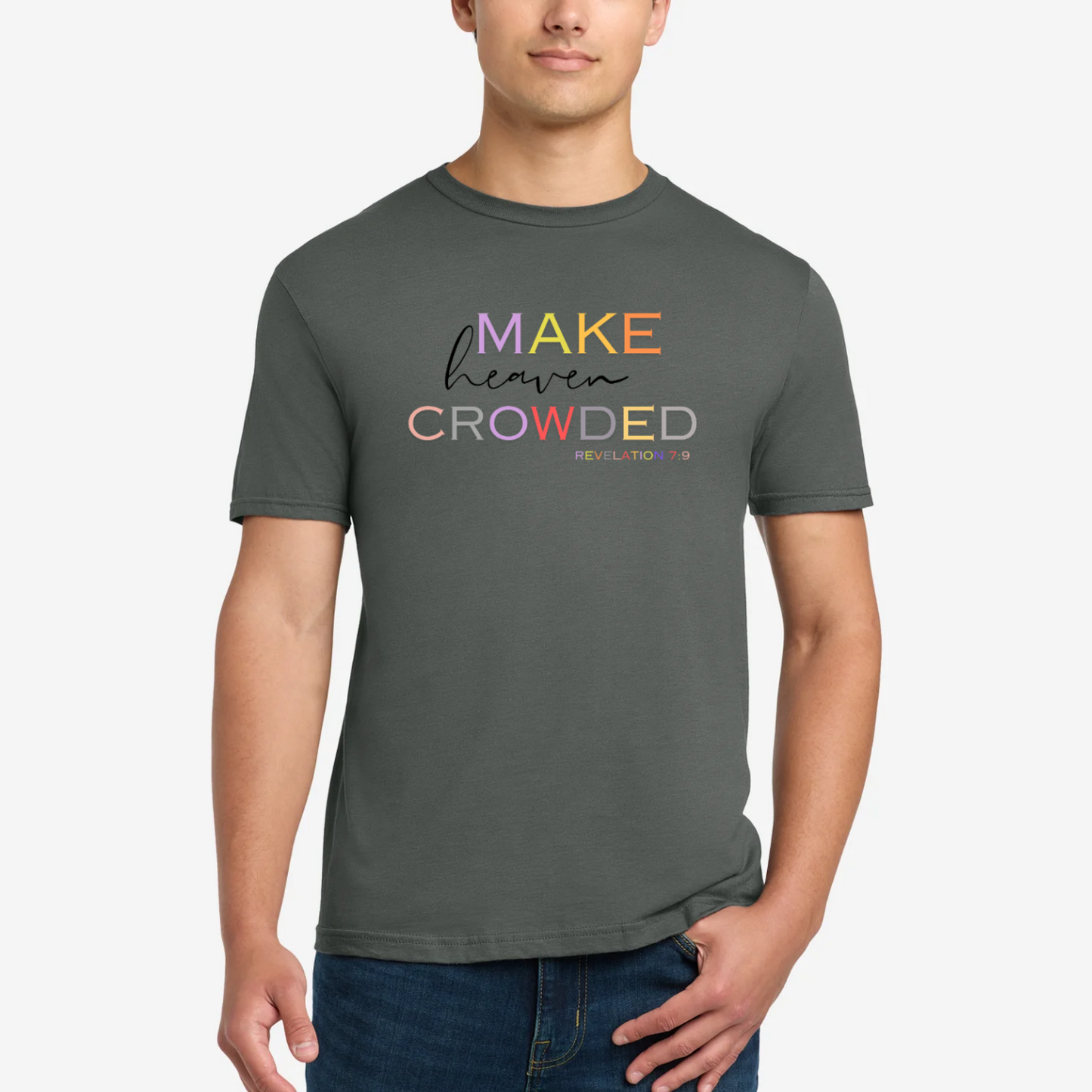 Make Heaven Crowded