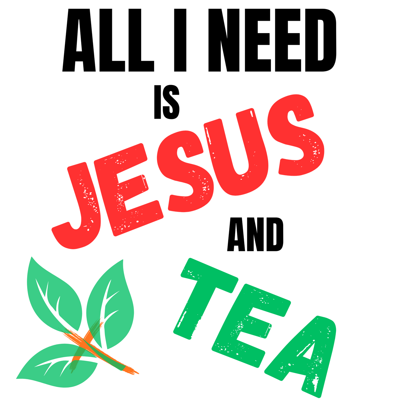 Tea n Jesus