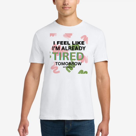 Tired Tomorrow